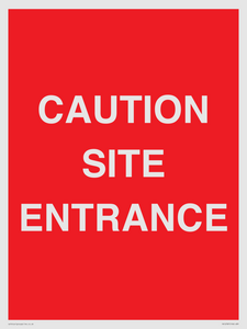 CAUTION SITE ENTRANCE